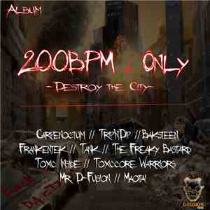 Various - 200BPM+ Only - Destroy The City FLAC