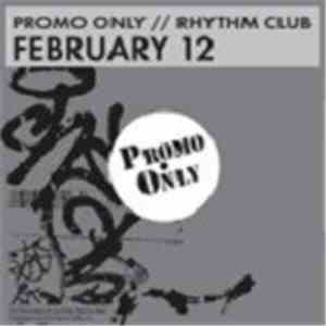 Various - Promo Only Rhythm Club: February 12 FLAC