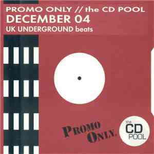 Various - Promo Only UK Underground Beats: December 2004 FLAC