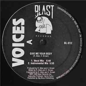 Voices  - Give Me Your Body FLAC