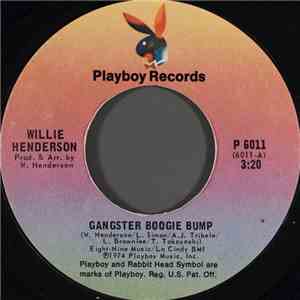 Willie Henderson - Gangster Boogie Bump FLAC
