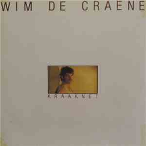 Wim De Craene - Kraaknet FLAC