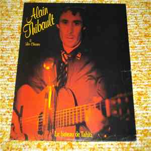 Alain Thibault  & Les Classics - La Bateau De Tahiti FLAC