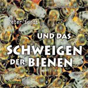 Arne Sommer - Peter Lundt Und Das Schweigen Der Bienen FLAC