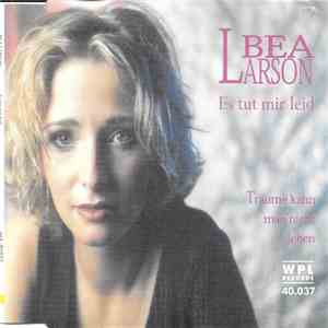 Bea Larson - Es Tut Mir Leid FLAC