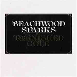 Beachwood Sparks - The Tarnished Gold FLAC
