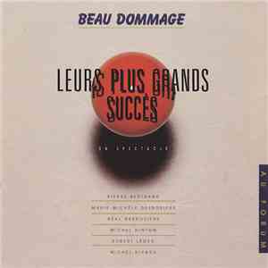 Beau Dommage - Leurs Plus Grands Succès En Spectacle FLAC