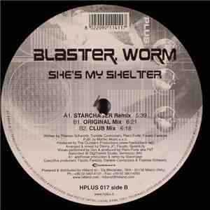 Blaster Worm - She's My Shelter FLAC