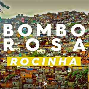 Bombo Rosa - Rocinha FLAC