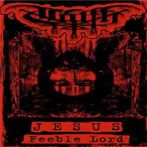 Calth - Jesus Feeble Lord FLAC