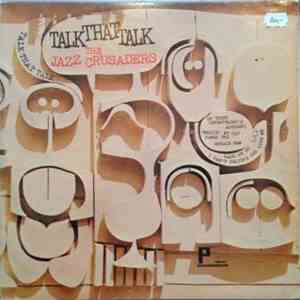Crusaders - Talk That Talk FLAC