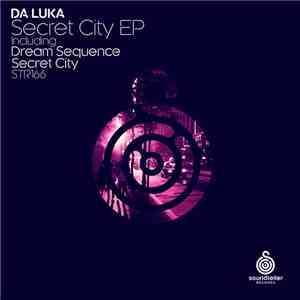 Da Luka - Secret City EP FLAC