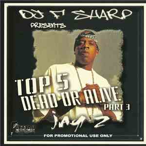DJ F Sharp & Jay-Z - Top 5 Dead Or Alive Part 3 FLAC