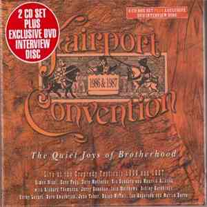 Fairport Convention - The Quiet Joys Of Brotherhood (Live At The Cropredy Festivals 1986 And 1987) FLAC