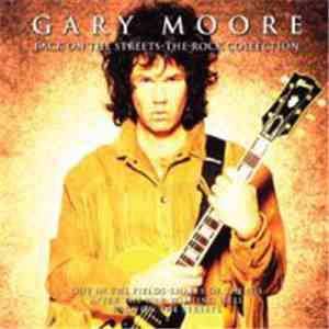 Gary Moore - Back On The Streets The Rock Collection FLAC