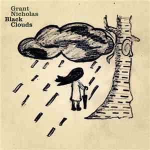 Grant Nicholas - Black Clouds FLAC