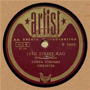 Gösta Törners Orkester - 12th Street Rag / G. T.'s Serenade FLAC