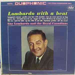 Guy Lombardo And The Royal Canadians - Lombardo With A Beat FLAC