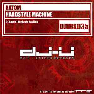 Hatom - Hardstyle Machine FLAC