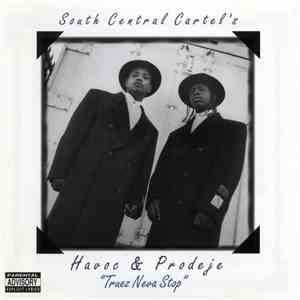 Havoc & Prodeje - Truez Neva Stop FLAC