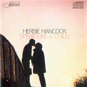 Herbie Hancock - Speak Like A Child FLAC