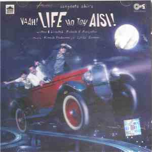 Himesh Reshammiya, Sameer - Vaah! Life Ho To Aisi! FLAC