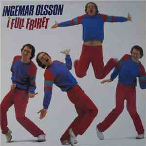 Ingemar Olsson - I Full Frihet FLAC