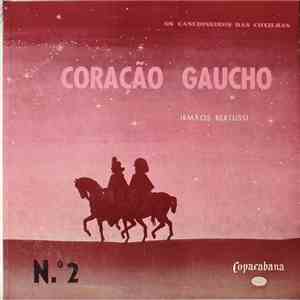 Irmãos Bertussi - Coração Gaucho N°2 FLAC