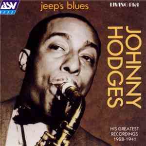 Johnny Hodges - Jeep's Blues (His Greatest Recordings 1928-1941) FLAC