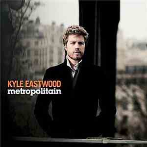 Kyle Eastwood - Metropolitain FLAC
