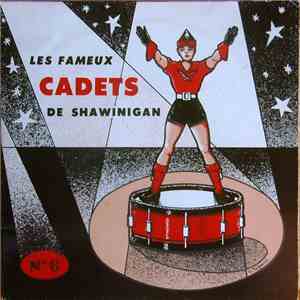 Les Fameux Cadets De Shawinigan - No.6 FLAC