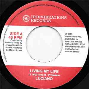 Luciano  / The Buccaneers - Living My Life / Infibulation FLAC