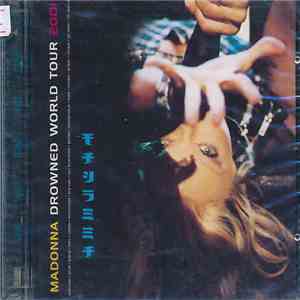 Madonna - Drowned World Tour 2001 FLAC