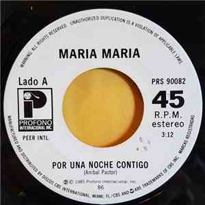 Maria Maria - Por Una Noche Contigo FLAC