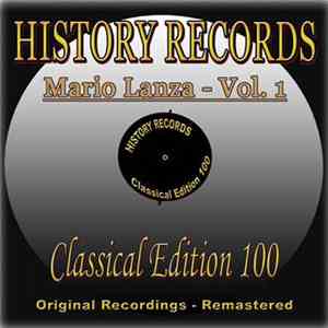 Mario Lanza - History Records - Classical Edition 100 - Mario Lanza Volume 1 FLAC