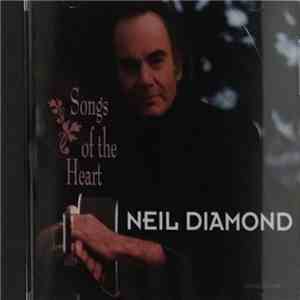 Neil Diamond - Songs Of The Heart FLAC