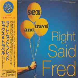 Right Said Fred - Sex And Travel FLAC