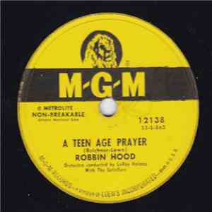 Robbin Hood - A Teen Age Prayer / No School Tomorrow FLAC