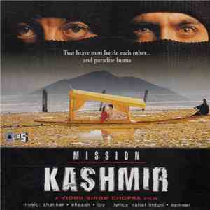Shankar • Ehssan • Loy, Rahat Indori • Sameer - Mission Kashmir FLAC