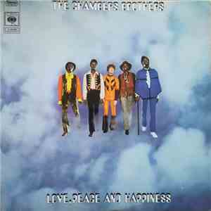 The Chambers Brothers - Love, Peace And Happiness / Live At Bill Graham's Fillmore East FLAC