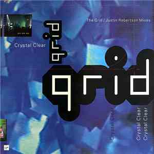 The Grid - Crystal Clear FLAC