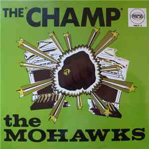 The Mohawks - The Champ FLAC