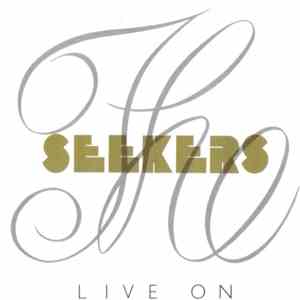 The Seekers - Live On FLAC
