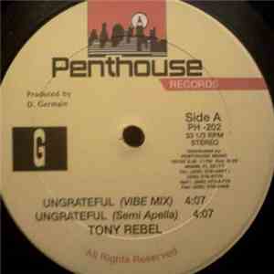 Tony Rebel - Ungrateful FLAC