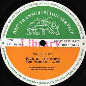 Various / Patto  - Pick Of The Pops For Your D.J.-336 FLAC