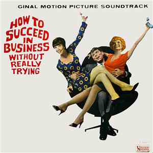 Various - How To Succeed In Business Without Really Trying (Original Motion Picture Soundtrack) FLAC