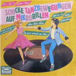 Various - Schicke Tanzbewegungen Auf Mikrorillen FLAC