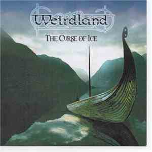 Weirdland - The Curse Of Ice FLAC