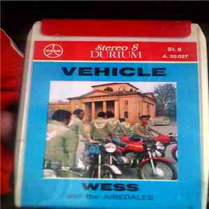 Wess & The Airedales - Vehicle FLAC