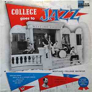Westlake College Quintet - College Goes To Jazz FLAC